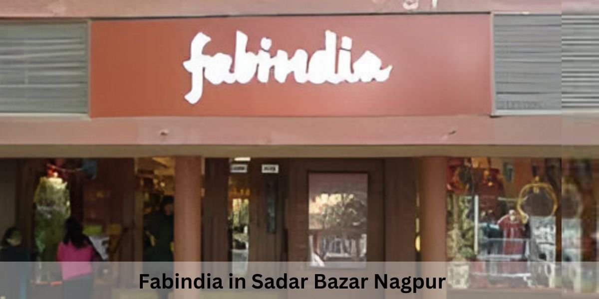 Fabindia in sadar bazar, Nagpur | Fabindia Mangalwari Bazar Road sadar bazar, Nagpur