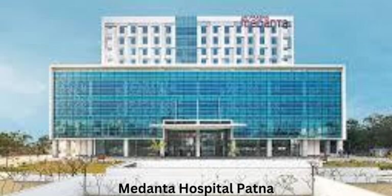 Medanta Hospital Patna at Housing Board Colony in Kankarbagh | Medanta Hospital Patna Contact Number