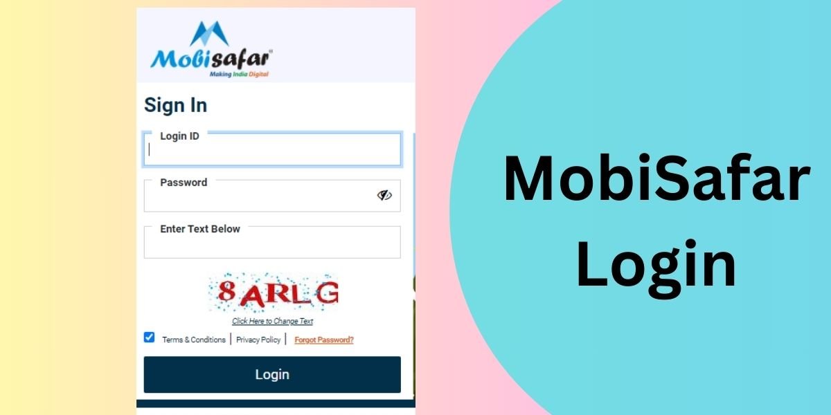 MobiSafar Login: A Step-by-Step Guide to Registration and Access